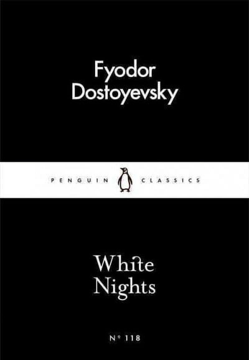 Dostoyevsky's Masterpieces White Nights, Book 118, (First Edition) (Paperback)