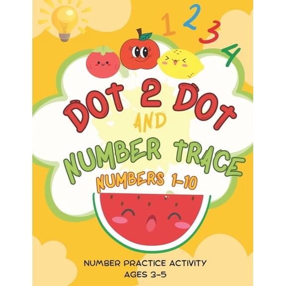 Dot 2 Dot and Number Tracing: Numbers 1-10, (Paperback)