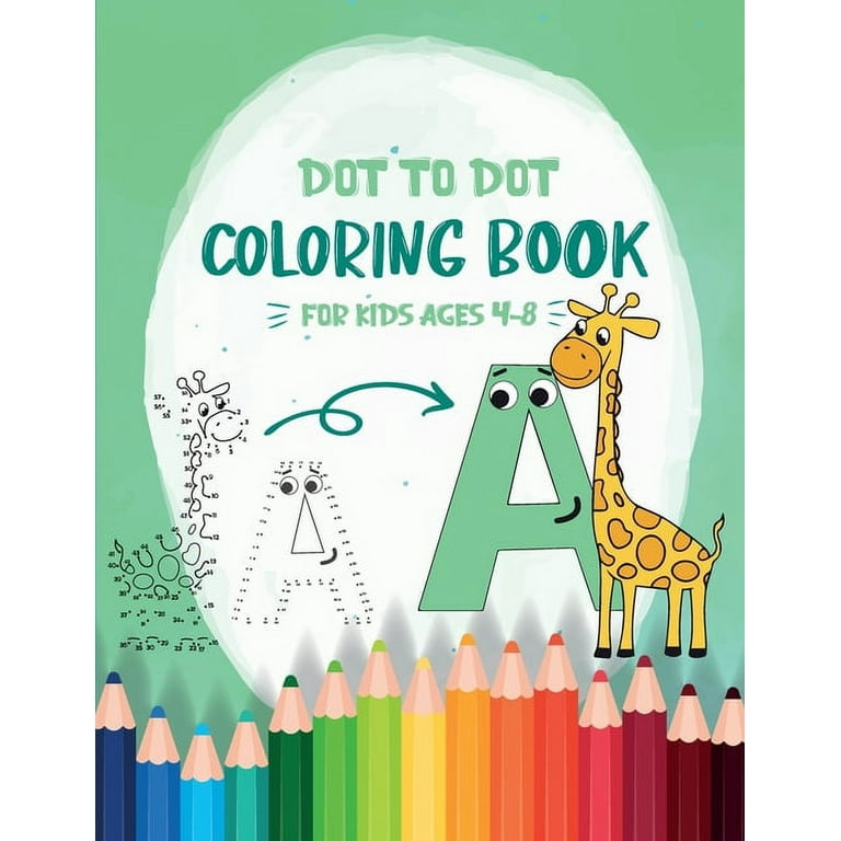 https://i5.walmartimages.com/seo/Dot-Coloring-Book-Kids-Ages-4-8-8x11-inch-coloring-book-83-preprinted-pages-children-Connect-dots-Drawing-Paperback_49ad7d19-7b19-4cfb-9cbd-555b18679748.f41f658e193ddc0f121267efc5fcec79.jpeg?odnHeight=768&odnWidth=768&odnBg=FFFFFF