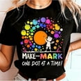 thumbnail image 1 of Dot Day Shirt – Make Your Mark One Dot at a Time – Inspirational Classroom Design – September 15th Sublimation File for Teacher, 1 of 5