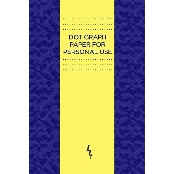DOT GRAPH PAPER FOR PERSONAL USE Paperback 1702002012 9781702002011 Dr. Greg Darwin