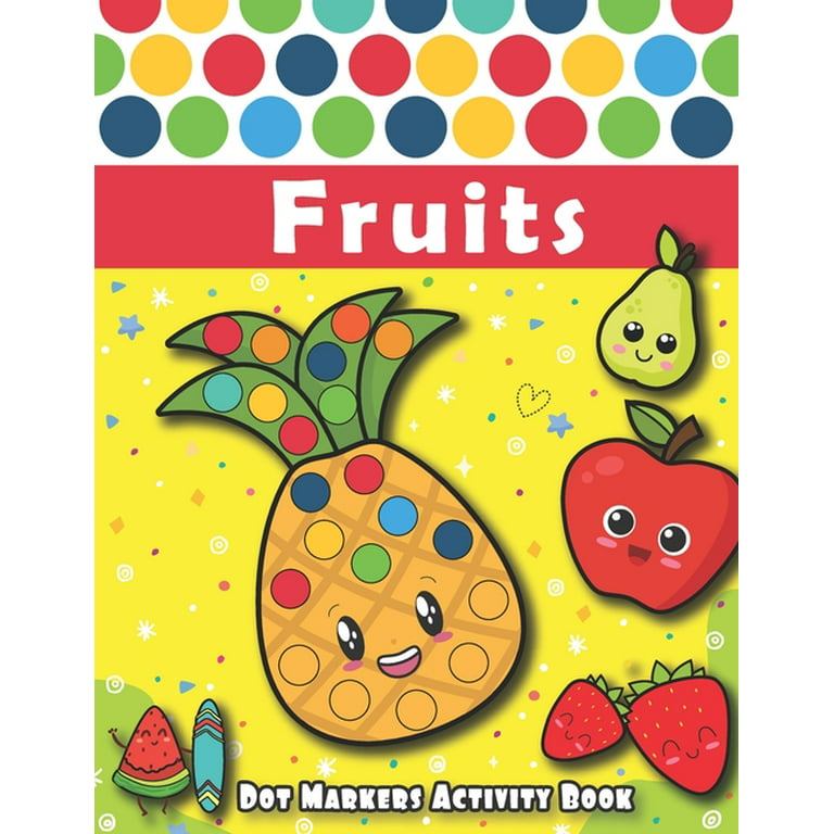 Dot Markers Activity Book: Vegetables: Dot Art Coloring Book, Easy Guided  BIG DOTS, Do a dot page a day, paint daubers marker art creative kids a  (Paperback)