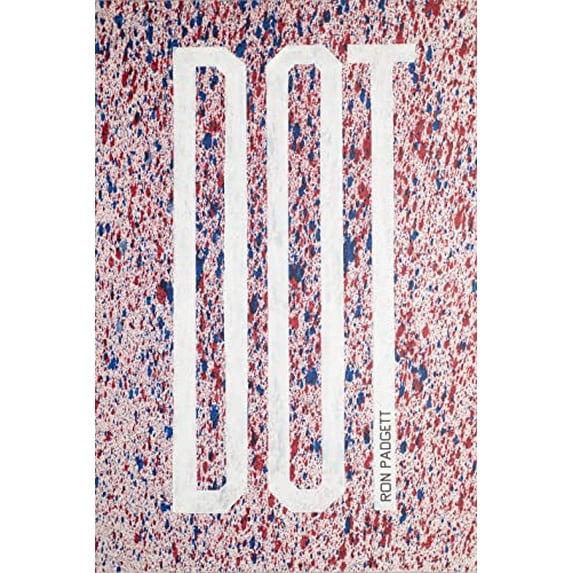 Pre-Owned Dot (Paperback) by Ron Padgett
