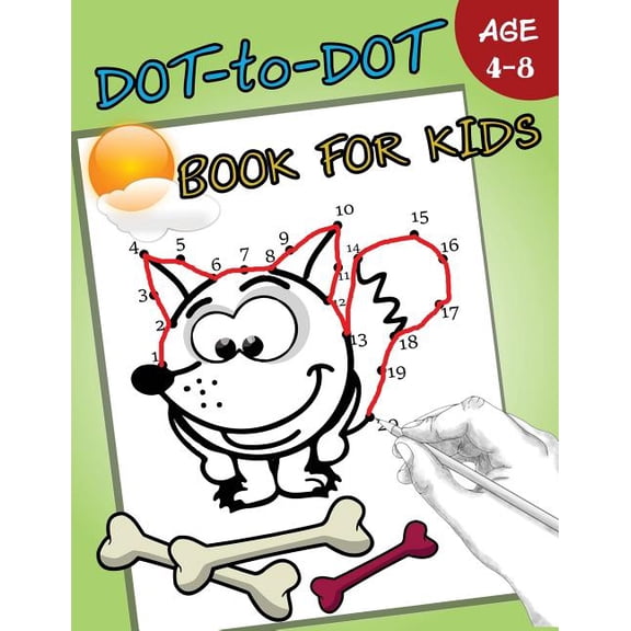 Connect the Dots Coloring Books for Kids: Dot-to-Dot Book For Kids Ages 4-8 : Children Activity Connect the dots (Series #3) (Paperback)