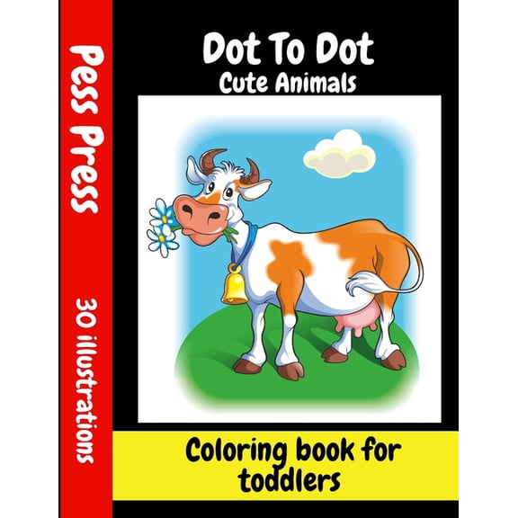 Dot To Dot Cute Animals  Coloring Book For Toddlers