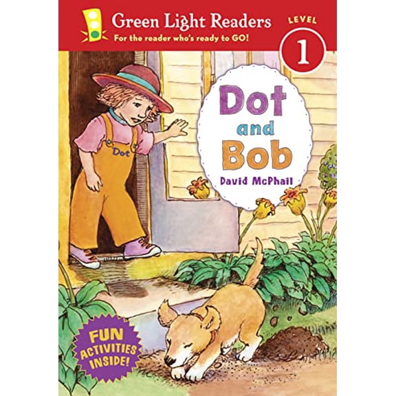 Pre-Owned Dot and Bob (Paperback) 0152065415 9780152065416
