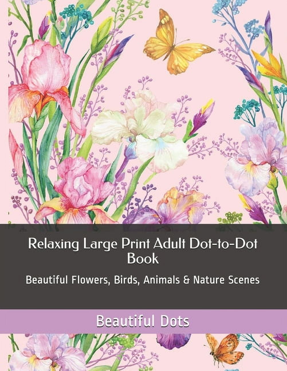 Dot to Dot Books for Adults Relaxing Large Print Adult Dot-to-Dot Book ...