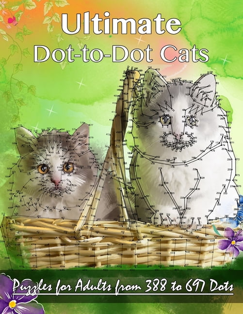 Dot To Dot Books For Adults Ultimate Dot to Dot Cats Puzzles For dot-to-dot-books-for-adults-ultimate-dot-to-dot-cats-puzzles-for