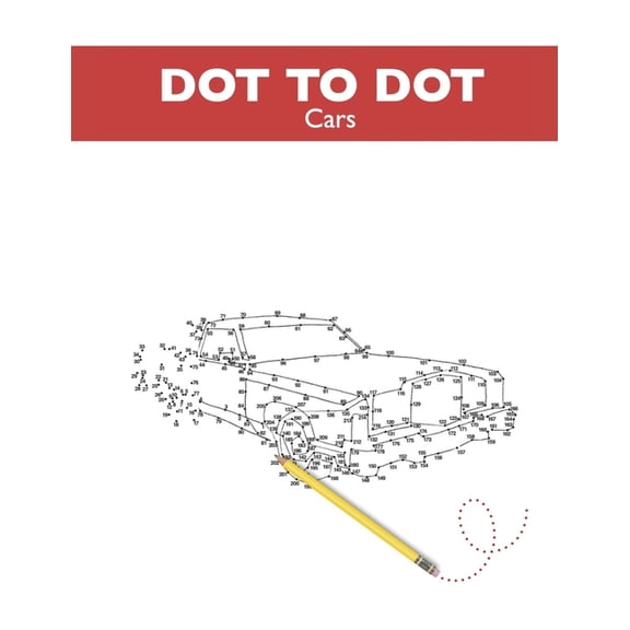 Dot to Dot - Cars: Dots to Connect - Car Automobile Drawing Supercar Drawings Book, (Paperback)