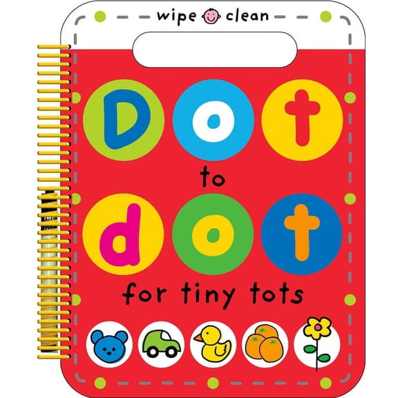 Dot to Dot Dot to Dot for Tiny Tots, (Spiral-Bound)