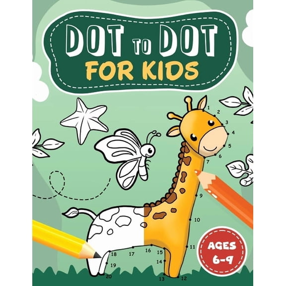 Dot to Dot for kids ages 6-9, (Paperback)