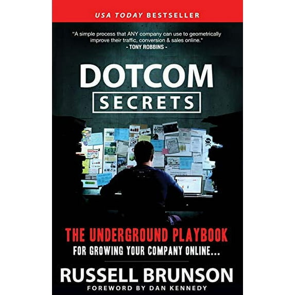 Pre-Owned Dotcom Secrets: The Underground Playbook for Growing Your Company Online (1st Edition) (Paperback) 1630474770 9781630474775
