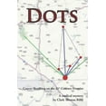 thumbnail image 1 of Dots: Cancer Sleuthing on the 21st Century Frontier  Paperback  Clark Thomas Riley, 1 of 1