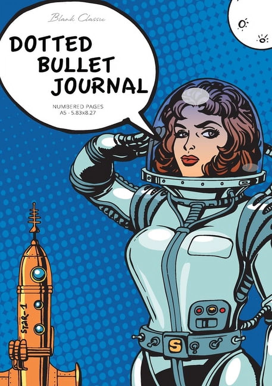 Dotted Bullet Journal: Medium A5 - 5.83X8.27 (Pop Art Spacesuit) (Paperback)