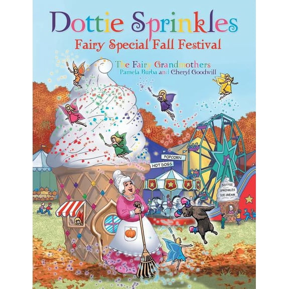 Dottie Sprinkles: Fairy Special Fall Festival, (Paperback)