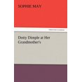 thumbnail image 1 of Dotty Dimple at Her Grandmother's, (Paperback), 1 of 1