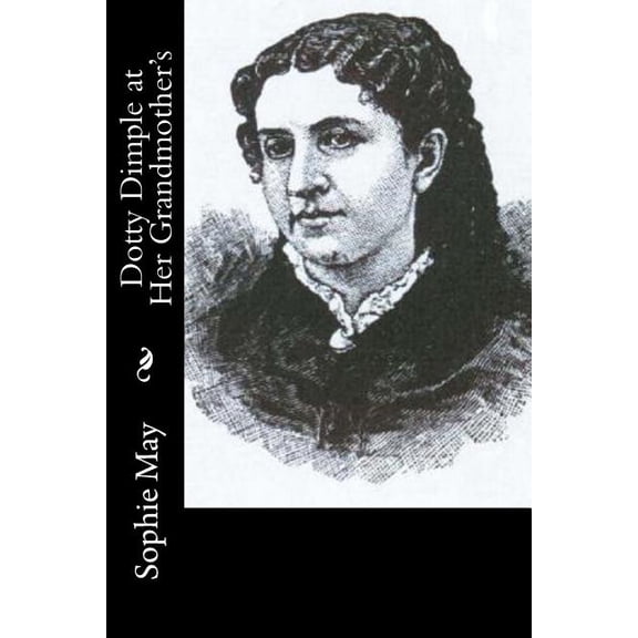 Dotty Dimple at Her Grandmother's (Paperback)