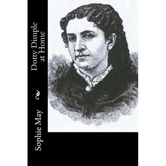 Dotty Dimple at Home (Paperback)
