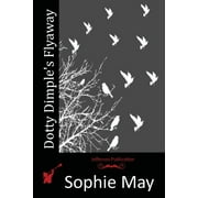 Dotty Dimple's Flyaway, Paperback