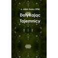 thumbnail image 1 of Dotykaj&amp;#261;c Tajemnicy, (Paperback), 1 of 1