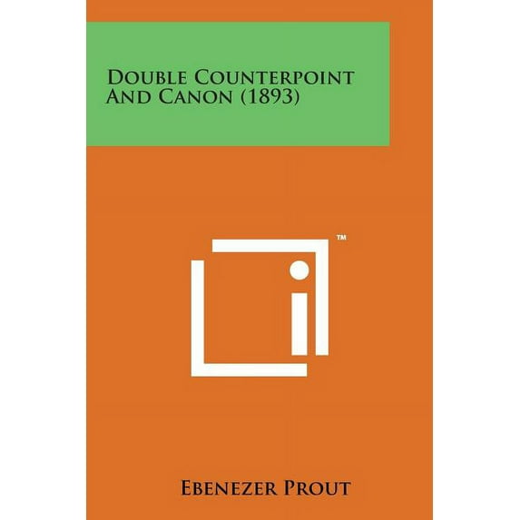 Double Counterpoint and Canon (1893)