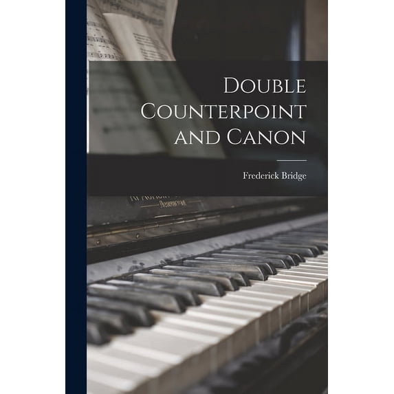 Double Counterpoint and Canon (Paperback)