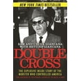 thumbnail image 1 of Double Cross: The Explosive Inside Story of the Mobster Who Controlled America, (Paperback), 1 of 1