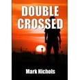thumbnail image 1 of Double-Crossed (Paperback), 1 of 1