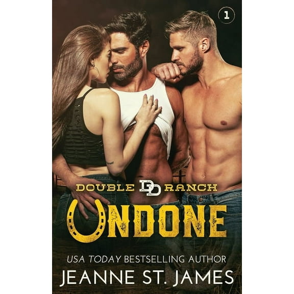 Double D Ranch Undone, Book 1, (Paperback)