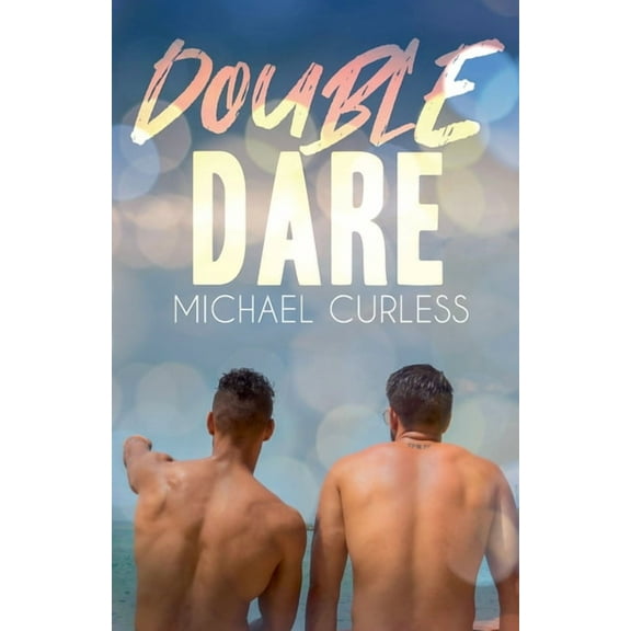 Double Dare Trilogy Double Dare, Book 1, (Paperback)