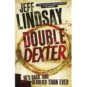 Double Dexter The GRIPPING thriller thats inspired the Showtime series DEXTER ORIGINAL SIN and Paperback by Jeff Lindsay