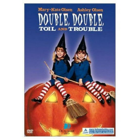Double, Double, Toil & Trouble