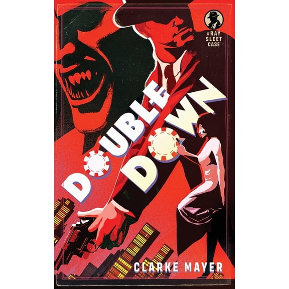 Double Down: A Ray Sleet Novel, (Paperback)