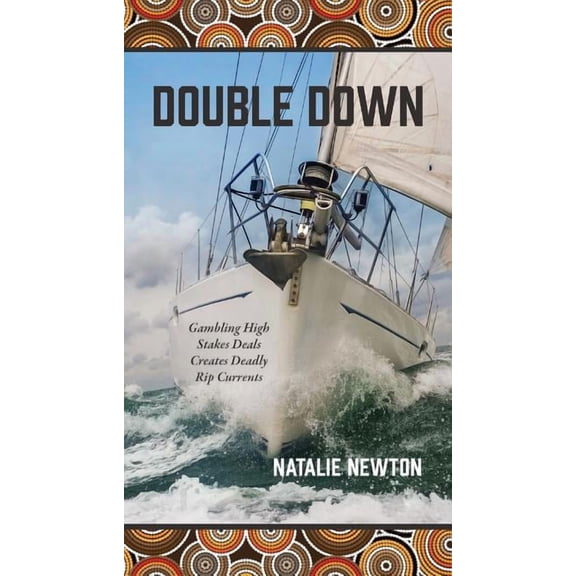 Double Down: Gambling High Stakes Deals Creates Deadly Rip Currents, (Paperback)