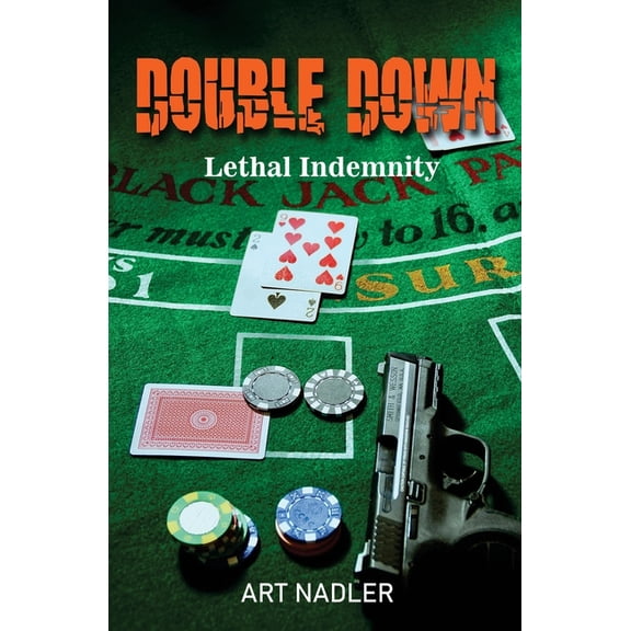 Double Down: Lethal Indemnity - Expanded Distribution Version (Paperback)