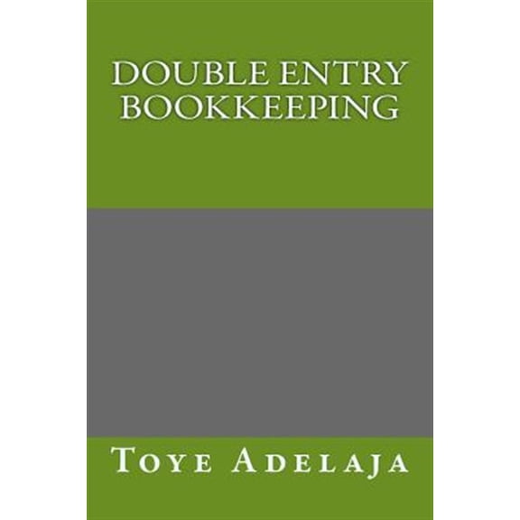 Pre-Owned Double Entry Bookkeeping Paperback Toye Adelaja