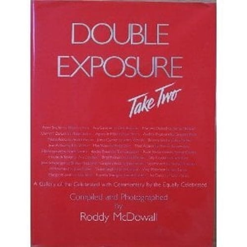 Pre-Owned Double Exposure, Take Two: A Gallery of the Celebrated with Commentary by the Equally Celebrated (Hardcover) 0688084648 9780688084646