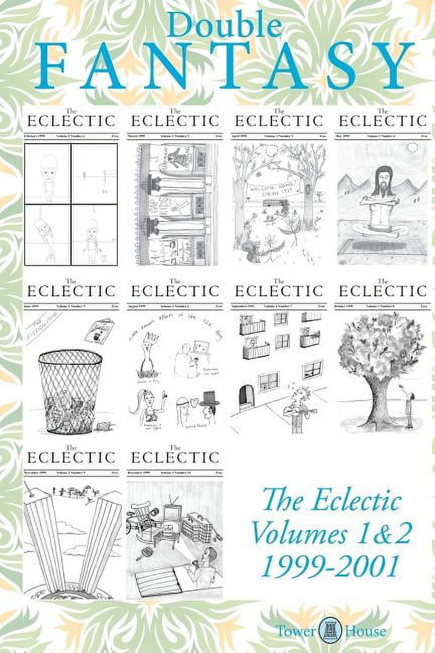 Double Fantasy: The Eclectic Volumes 1 & 2: The Complete Eclectic: 1999-2001 Paperback