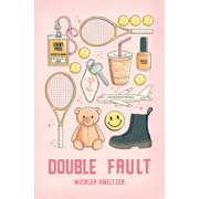 Double Fault Special Edition, Paperback