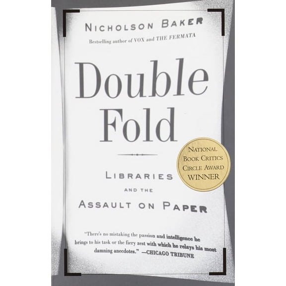 Double Fold: Libraries and the Assault on Paper, (Paperback)