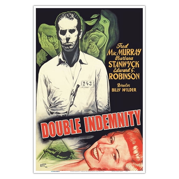 Double Indemnity - Starring Fred MacMurray & Barbara Stanwyck - Vintage Film Noir Movie Poster by Lopez Reiz c.1942 - Master Art Print (Unframed) 12in x 18in