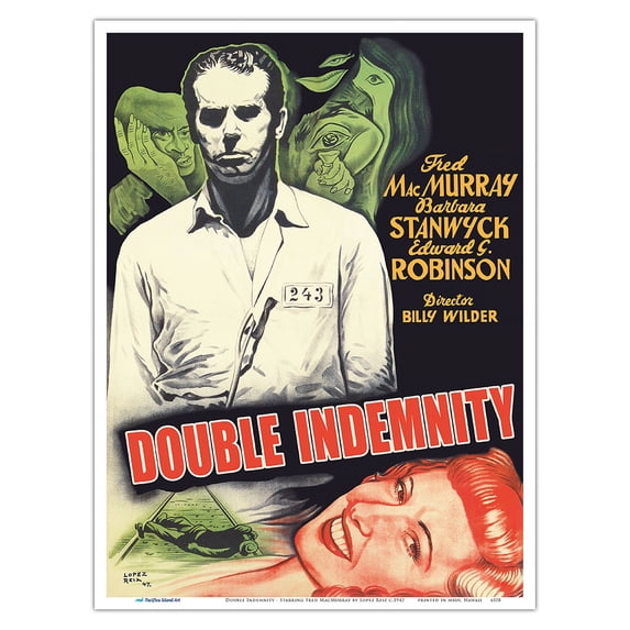 Double Indemnity - Starring Fred MacMurray & Barbara Stanwyck - Vintage Film Noir Movie Poster by Lopez Reiz c.1942 - Master Art Print (Unframed) 9in x 12in