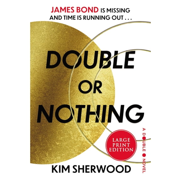 Double O Double or Nothing: James Bond Is Missing and Time Is Running Out, Book 1, (Paperback)