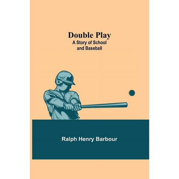 Double Play: A Story of School and Baseball, (Paperback)