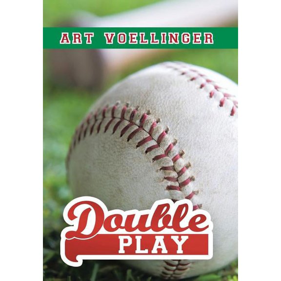 Double Play (Hardcover) by Art Voellinger