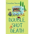 thumbnail image 1 of Pre-Owned Double Shot Death (Paperback) 149673341X 9781496733412, 1 of 1