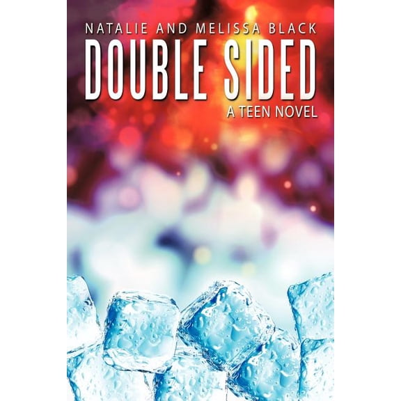 Double Sided : A Teen Novel