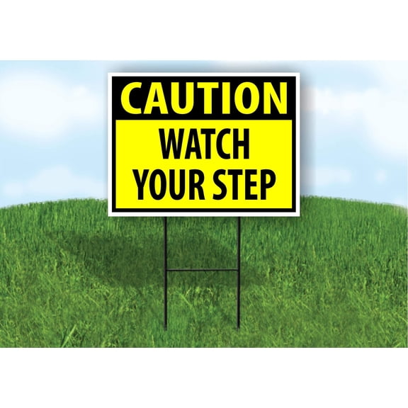Double Sided Sign CAUTION WATCH YOUR STEP YELLOW Yard Sign ROAD SIGN with Stand