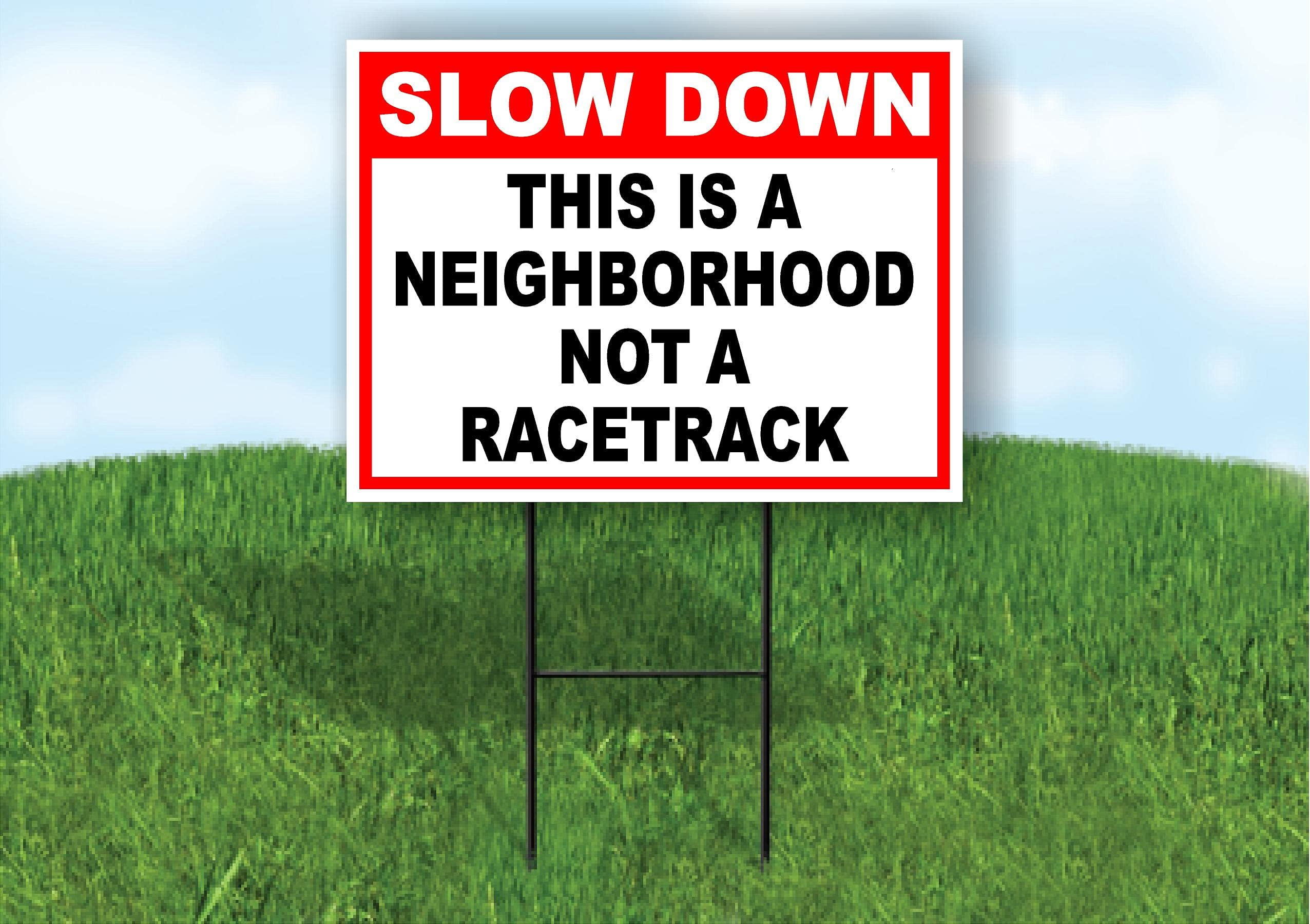 Double Sided Sign slow down this is not a race track RED Yard Sign ROAD ...