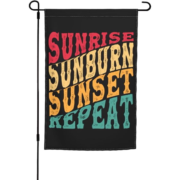 Double Sided Sunrise Sunburn Sunset Repeat Garden Flags For Outside 12x18 Inch Seasonal Flag Home Decor Welcome Banner